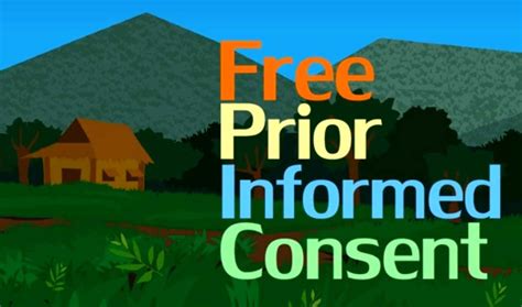 fpric|Free, Prior and Informed Consent .